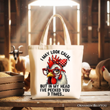 Pecked You 3 Times Canvas Tote Bag