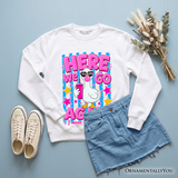 Here We Go Again Teacher Sweatshirt
