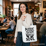 Music Soothes My Soul Canvas Tote Bag