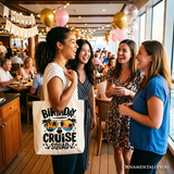 Birthday Cruise Squad Canvas Tote Bag