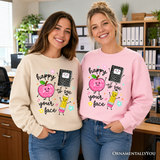 Happy To See Your Face Sweatshirt