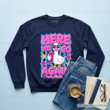 Here We Go Again Teacher Sweatshirt