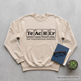 Teacher The Inspirational Element Sweatshirt