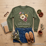 In The Waiting God Is Working Sweatshirt