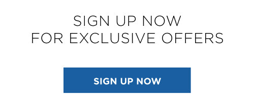 Sign up for exclusive offers. Sign up