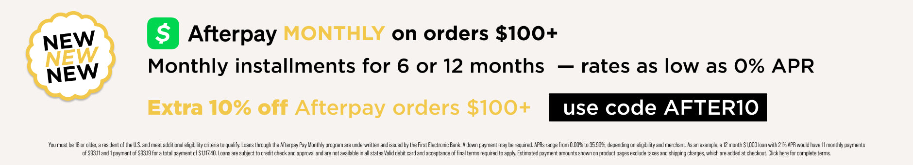 Afterpay Monthly. Extra 10% off afterpay orders of $100+ with code AFTER10
