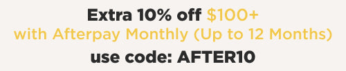 Afterpay Monthly. Extra 10% off afterpay orders of $100+ with code AFTER10