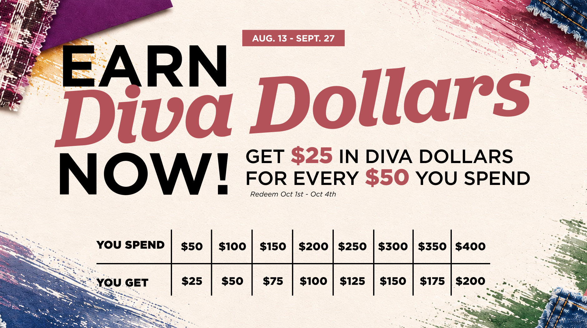 Earn Diva Dollars thru 9/27