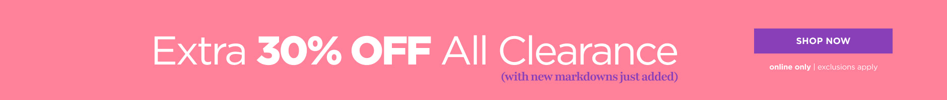 Extra 30% off All Clearance