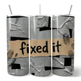 Fixed It 20oz Tumbler