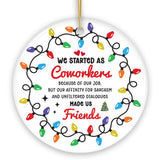 Coworkers Become Friends Ornament