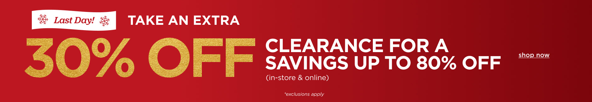 Take an Extra 30% off Clearance
