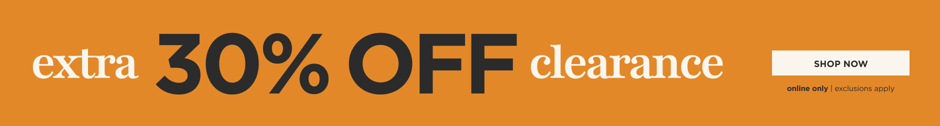 Extra 30% off Clearance