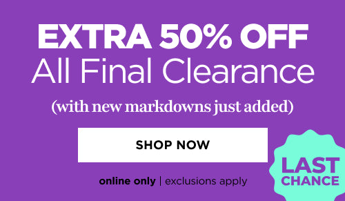 Extra 50% Off All Final Clearance