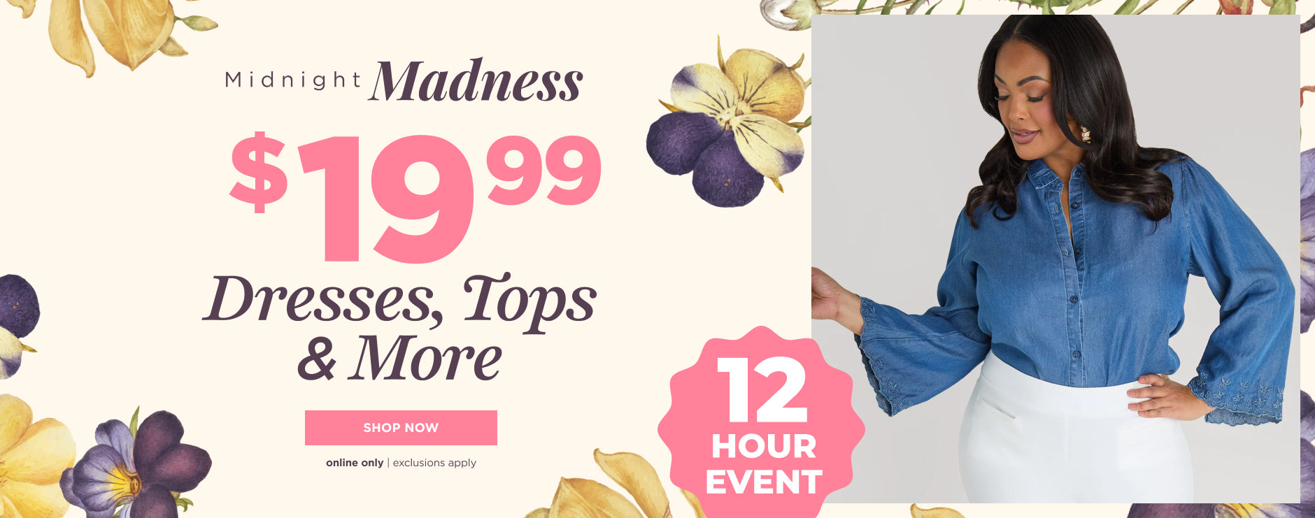 $19.99 Dresses, Tops & More