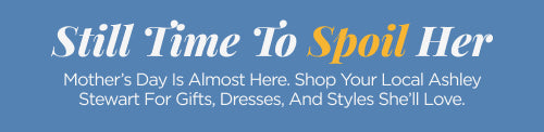 Still Time to Spoil Her. Shop local Ashley Stewart for Gifts