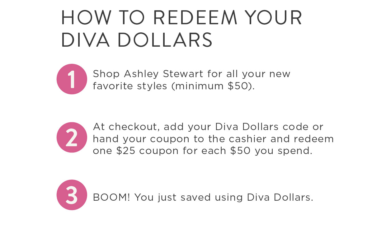 HOW TO REDEEM YOUR DIVA DOLLARS 