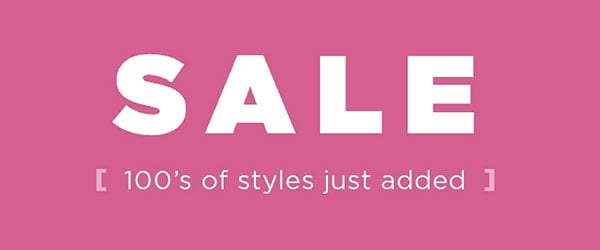 SALE - 100s OF STYLES JUST ADDED  - Shop Now.
