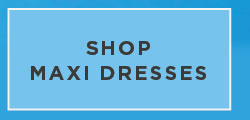Shop Maxi Dresses