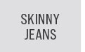  Shop Skinny Jeans