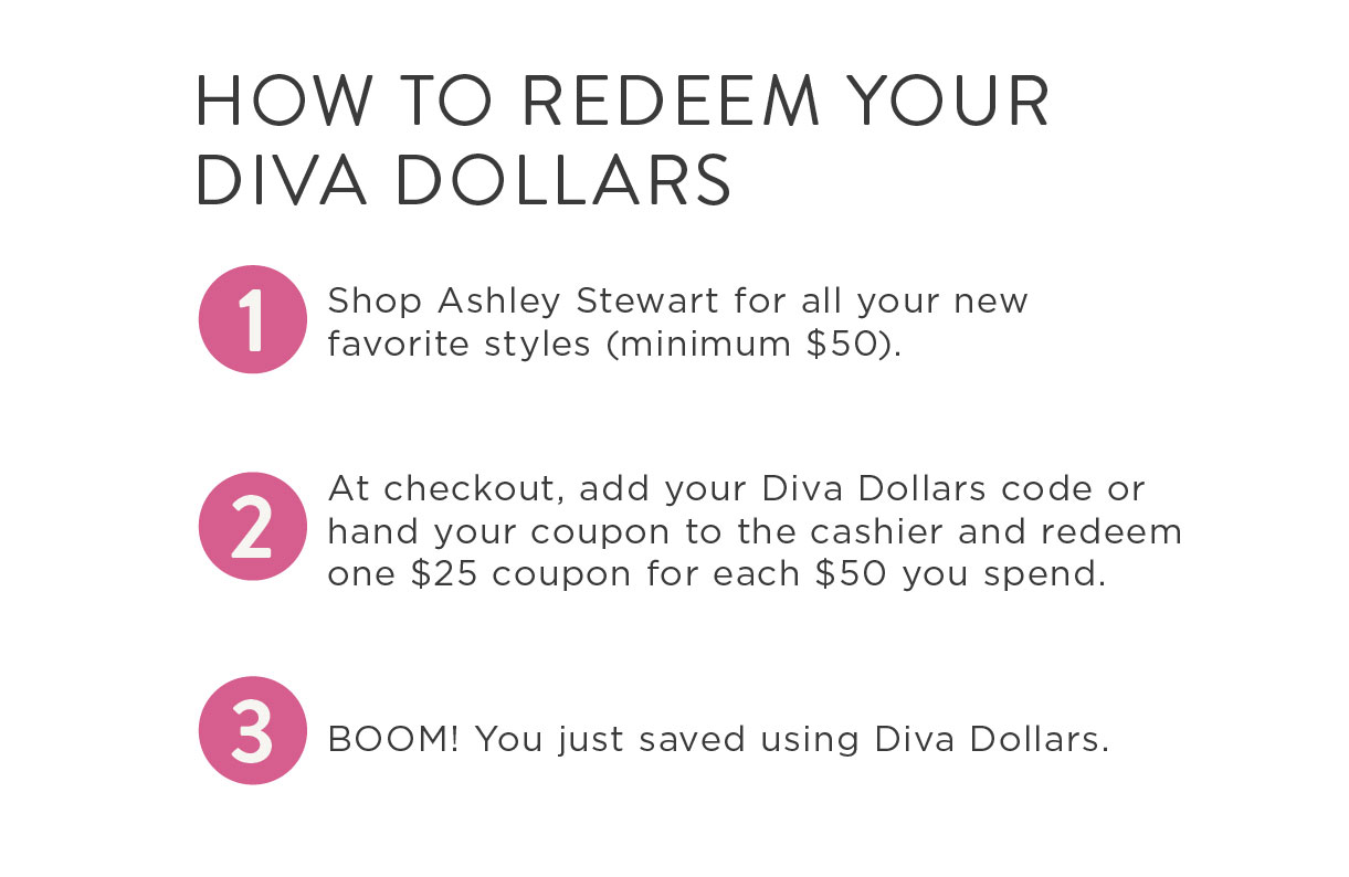 HOW TO REDEEM YOUR DIVA DOLLARS 