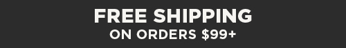 Free Shipping on Orders $99+