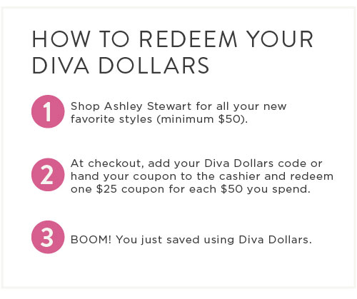 HOW TO REDEEM YOUR DIVA DOLLARS